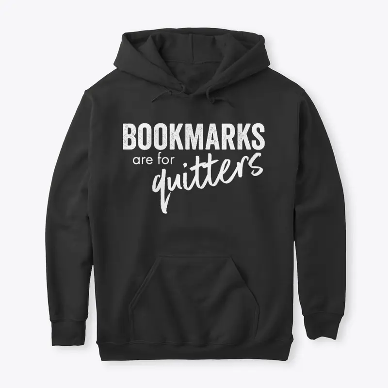 Bookmarks are for quitters