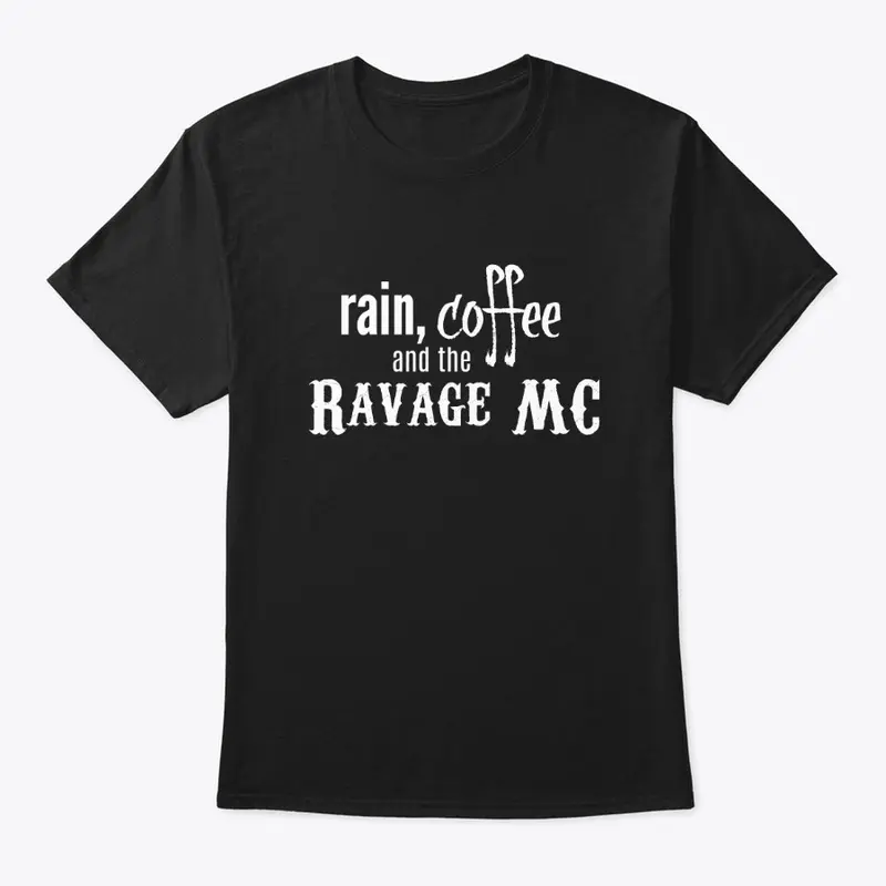 rain, coffee and the ravage mc